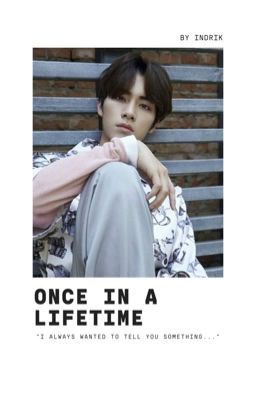 [2] Once in a Lifetime - Xiaojun (✔...