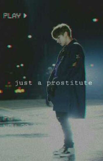 Just A Prostitute {jookyun}