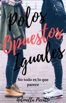 Polos Opuestos Iguales/#pgp2020