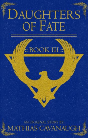 Daughters Of Fate Book 3 | An Original Fantasy Adventure
