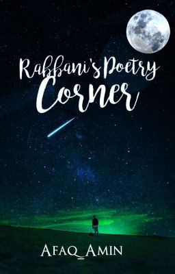 Rabbani's Poetry Corner