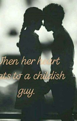 When her Heart Beats to a Childish...