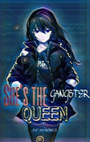 She's The Gangster Queen(on-going)