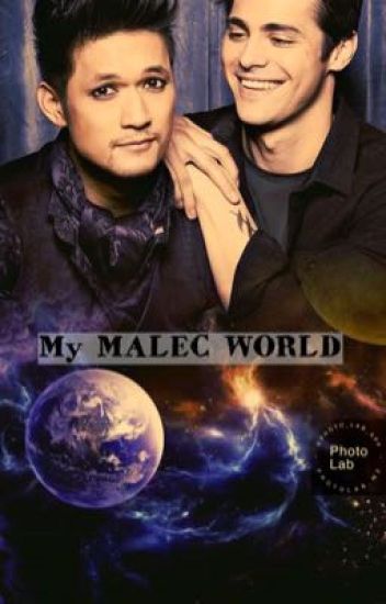 My Malec World