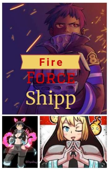 Fire Force Shipp