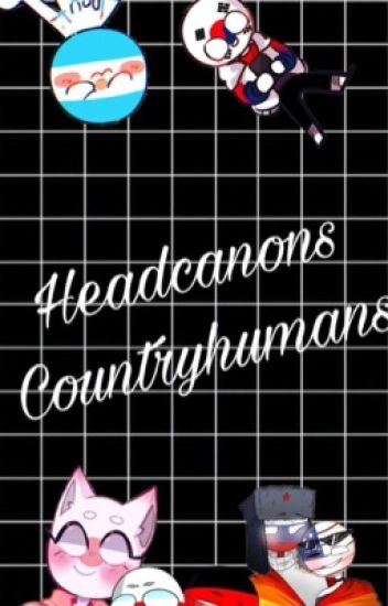 ♥ Headcanon Countryhumans ♥️