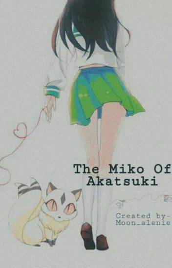 La Miko De Akatsuki [ Inuyasha & Naruto ]