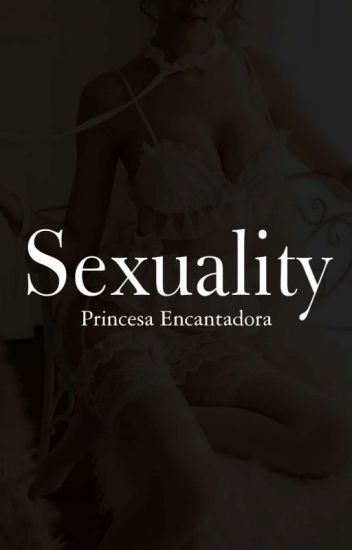 Sexuality ▪️luathy
