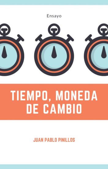 Tiempo, Moneda De Cambio