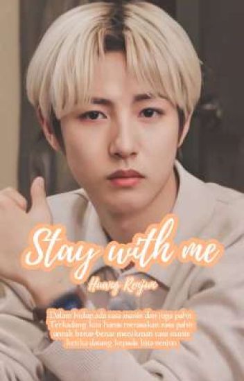 Stay With Me ; Huang Renjun