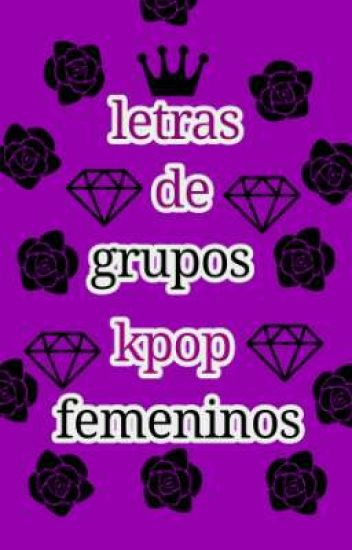 Letras De Grupos Kpop Femenino(facil Pronunciacion)