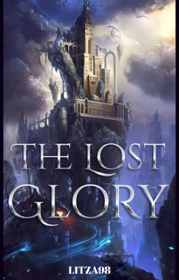 The Lost Glory 
