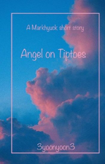 [markhyuck] Angel On Tiptoes