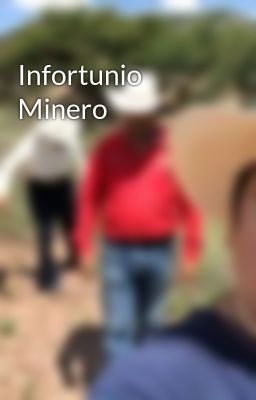 Infortunio Minero