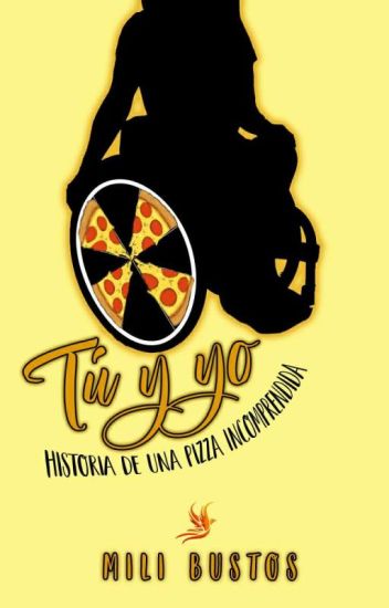 Tú & Yo - Historia De Una Pizza Incomprendida