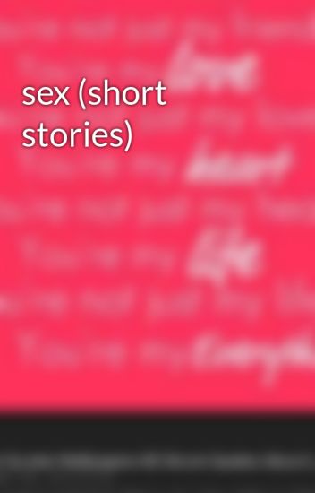 Sex (short Stories)