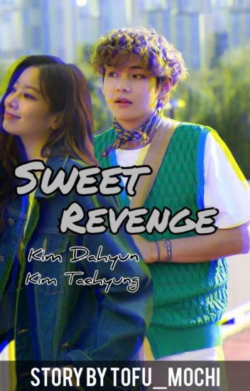 Sweet Revenge [vhyun]