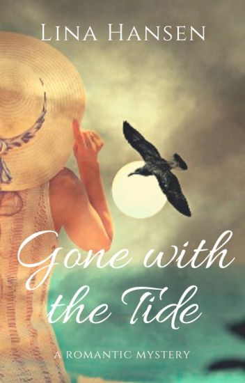 Gone With The Tide - A Romantic Mystery
