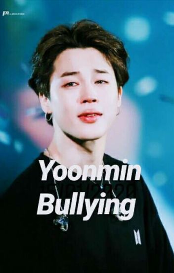 Bullying (yoonmin)