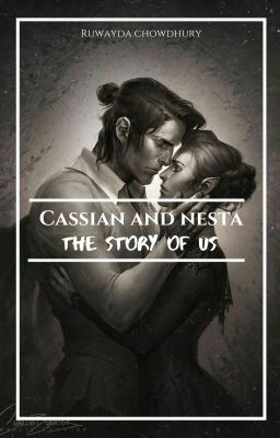 Nesta and Cassian the Story of us.