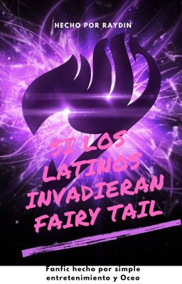 los Latinos Invaden Fairy Tail