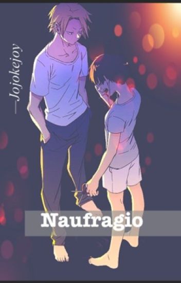 Naufragio | Kamijiro & Momojiro | Bnha Fanfiction