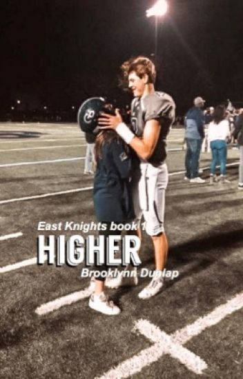 Higher (east Knights Book 1)