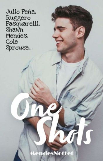 One Shots × Mendesnottet