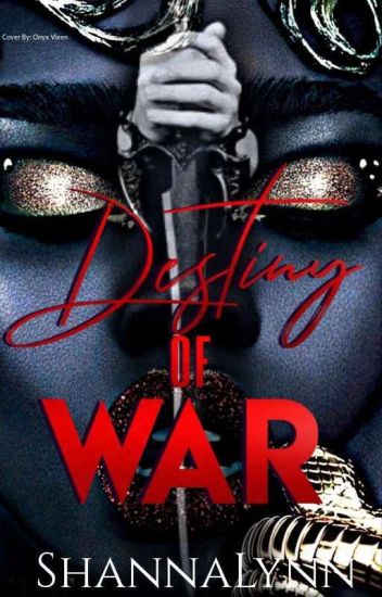 Destiny Of War( Sequel To Destiny Of Deception)(bwwm)