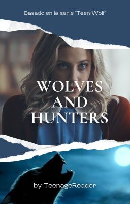 Wolves And Hunters-teen Wolf ¹