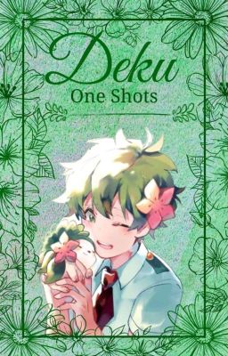 Deku: One Shots