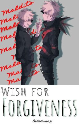 Wish For Forgiveness  