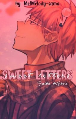 Sweet Letters // Saiki Kusuo ✔️✔️