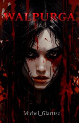 Walpurga : La Bruja Sangrienta