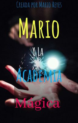 Mario Y La Academia Mágica