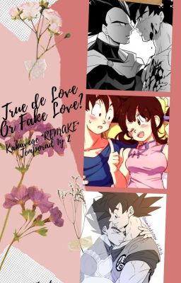 True Love Or Fake Love  *remake* Part 3