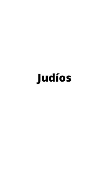 Judíos, Más Sobre Los Judíos, El Pueblo Elegido.