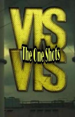 <-vis A Vis-the One Shots->