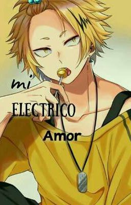 mi Electrico Amor [kaminari Denki×t...