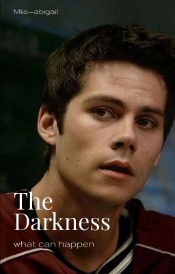 the Darkness | Stiles Stilinski