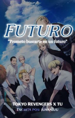 Futuro ➻ Tokyo Revengers