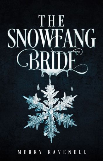 The Snowfang Bride (sample)