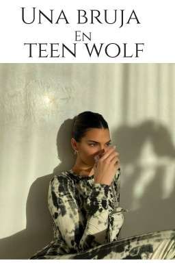 Una Bruja En Teen Wolf