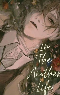 In The Another Life ━━━━━━satoru Gojo X Male Reader