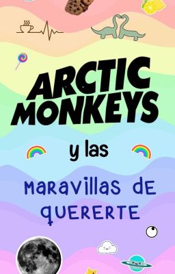Arctic Monkeys y las Maravillas De...