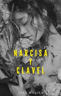 Narcisa y Clavel