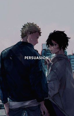 Persuasion. ; Kaji Akihiko, Nakayam...