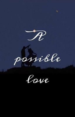 A Possible Love