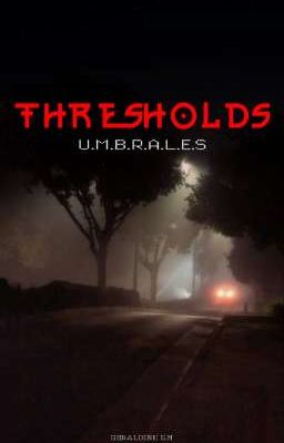 Thresholds | Creepypastas