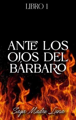 Ante Los Ojos Del Bárbaro  \